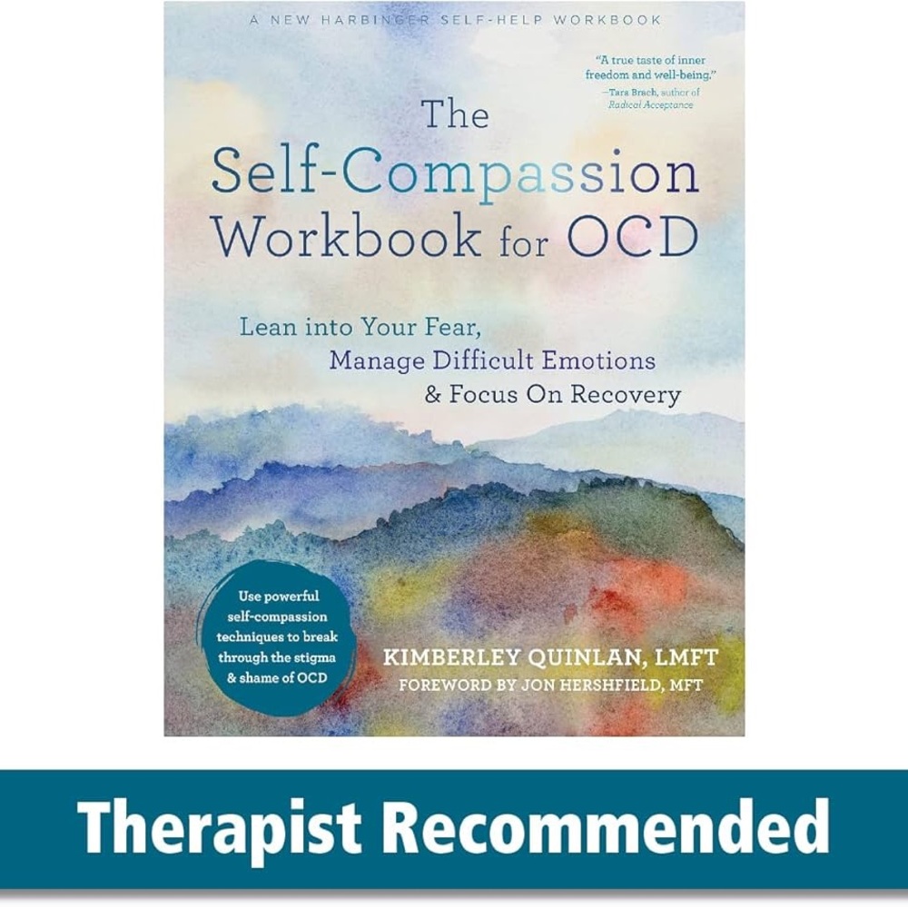 The Self-Compassion Workbook for OCD